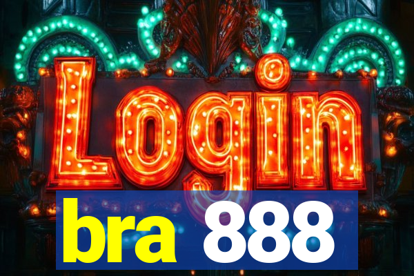 bra 888